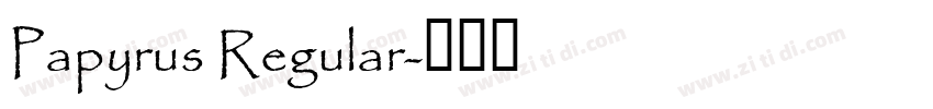 Papyrus Regular字体转换